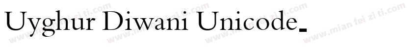Uyghur Diwani Unicode字体转换